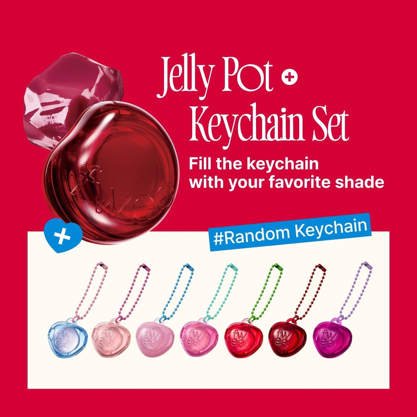 FWEE LIP & CHEEK GLOWY JELLY POT + KEYRING